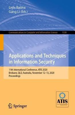 Applications and Techniques in Information Security(English, Paperback, unknown)