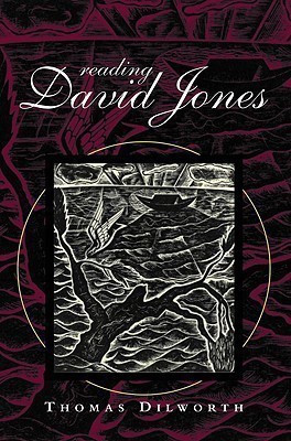 Reading David Jones(English, Hardcover, Dilworth Thomas)