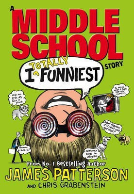 I Totally Funniest: A Middle School Story(English, Paperback, Patterson James)