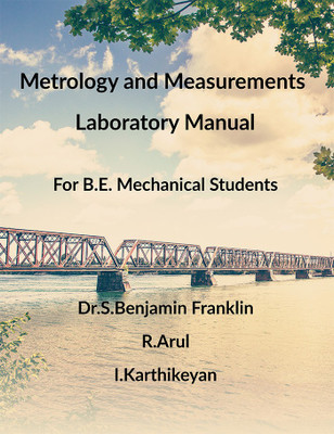Metrology and Measurements Lab Manual(English, Paperback, Arul R)