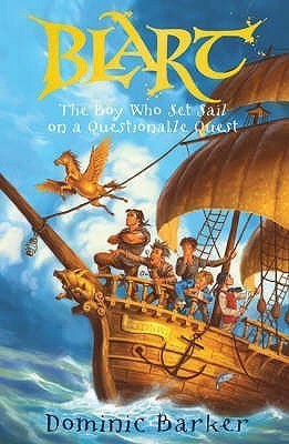 The Boy Who Set Sail on a Questionable Quest(English, Paperback, Barker Dominic)