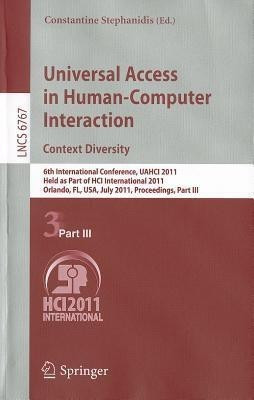 Universal Access in Human-Computer Interaction. Context Diversity(English, Paperback, unknown)