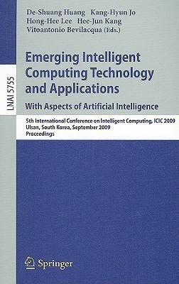 Emerging Intelligent Computing Technology and Applications. With Aspects of Artificial Intelligence(English, Paperback, unknown)