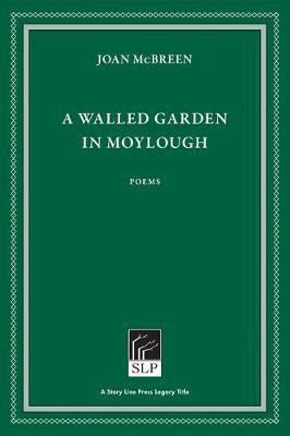 A Walled Garden in Moylough(English, Paperback, McBreen Joan)