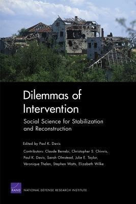 Dilemmas of Intervention(English, Paperback, Davis Paul K.)