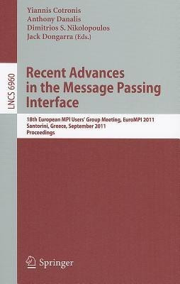 Recent Advances in the Message Passing Interface(English, Paperback, unknown)
