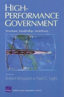 High Performance Goverment(English, Paperback, Klitgaard Robert)