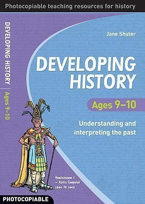 Developing History Ages 9-10(English, Paperback, Shuter Jane)