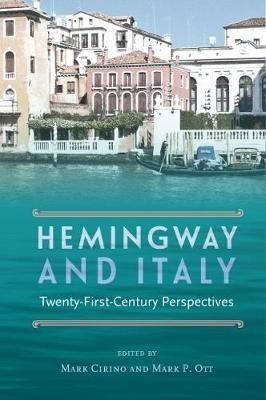 Hemingway and Italy(English, Hardcover, unknown)