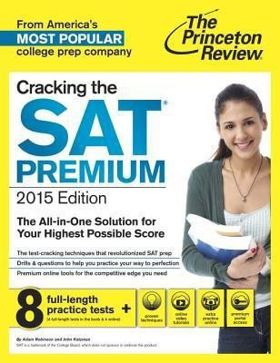 Cracking The Sat Premium Edition With 8 Practice Tests, 2015(English, Paperback, Review Princeton)