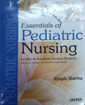 Essential of Pediatric Nursing for Bsc, Post Basic & Msc Nursing Students(English, Paperback, Sharma Rimple)