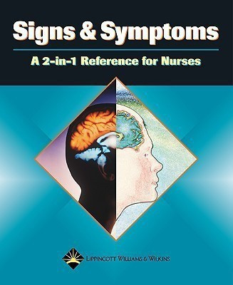 Signs and Symptoms: A 2-in-1 Reference for Nurses(English, Paperback, unknown)