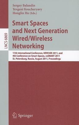 Smart Spaces and Next Generation Wired/Wireless Networking(English, Paperback, unknown)