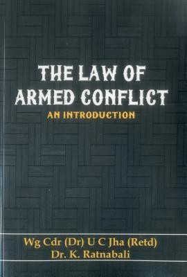 The Law of Armed Conflict(English, Paperback, Jha U. C. Dr.)