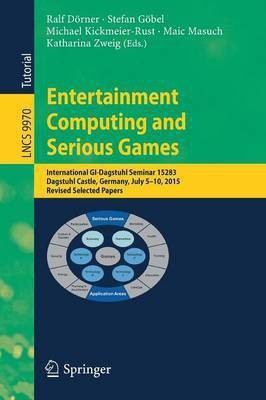 Entertainment Computing and Serious Games(English, Paperback, unknown)