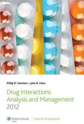 Drug Interaction Analysis and Management 2012(English, Paperback, Hansten Philip D.)