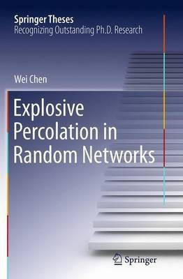 Explosive Percolation in Random Networks(English, Paperback, Chen Wei)