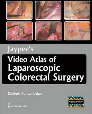 Jaypee's Video Atlas of Laparoscopic Colorectal Surgery(English, Mixed media product, Puntambekar Shailesh)