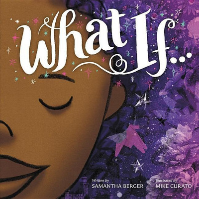 What If...(English, Hardcover, Berger Samantha)