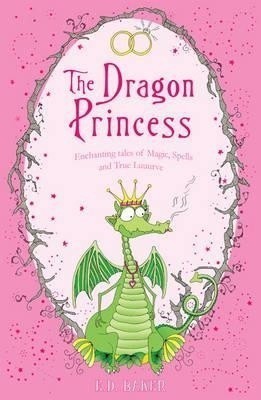 The Dragon Princess(English, Paperback, Baker E.D.)