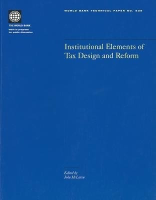 Institutional Elements of Tax Design and Reform(English, Paperback, unknown)