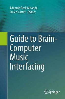 Guide to Brain-Computer Music Interfacing(English, Paperback, unknown)