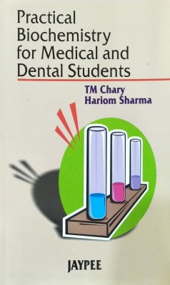 Practical Biochemistry for Medical and Dental Students(English, Paperback, Chary TM)