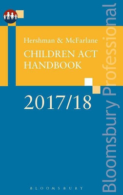 Hershman and McFarlane: Children Act Handbook 2017/18(English, Paperback, McFarlane Andrew The Rt Hon Sir)