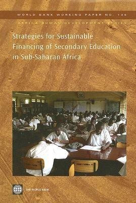 Strategies for Sustainable Financing of Secondary Education in Sub-Saharan Africa(English, Paperback, Lewin Keith M.)