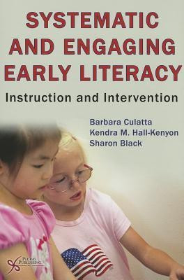Systematic and Engaging Early Literacy(English, Paperback, Culatta Barbara)