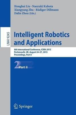 Intelligent Robotics and Applications(English, Paperback, unknown)