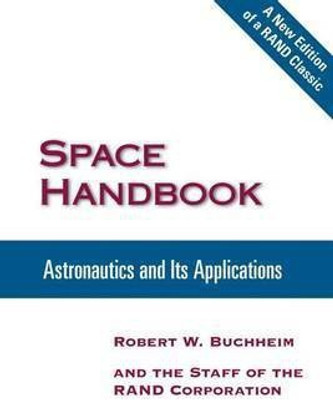 Space Handbook(English, Paperback, Buchheim Robert W.)