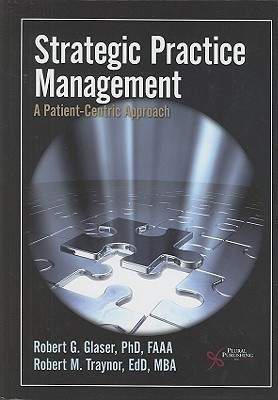 Strategic Practice Management(English, Hardcover, Glaser Robert G.)