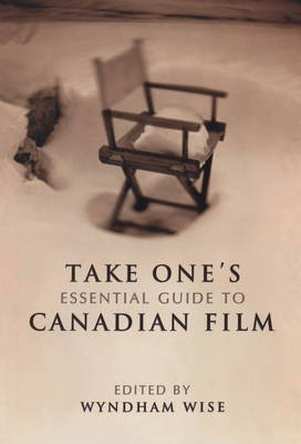 Take One's Essential Guide to Canadian Film(English, Paperback, unknown)
