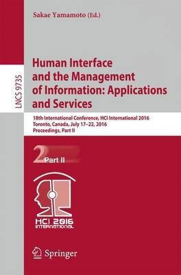 Human Interface and the Management of Information: Applications and Services(English, Paperback, unknown)