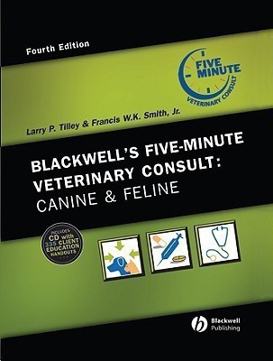 The 5-Minute Veterinary Consult(English, Hardcover, Tilley Larry P. DVM, DACVIM)