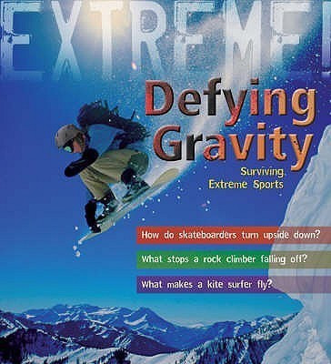 Extreme Science: Defying Gravity(English, Hardcover, Callery Sean)