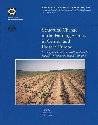 Structural Change in the Farming Sectors in Central and Eastern Europe(English, Paperback, World Bank)