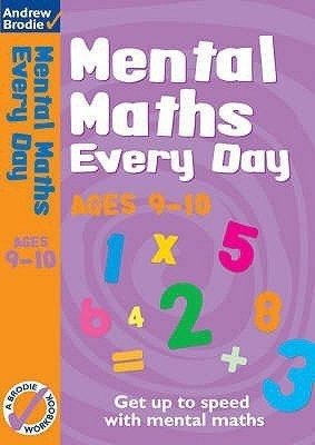 Mental Maths Every Day 9-10(English, Paperback, Brodie Andrew)