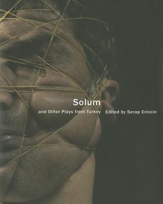 Solum and Other Plays from Turkey(English, Paperback, unknown)