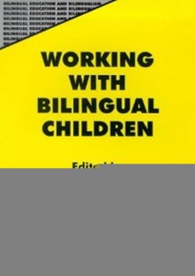 Working with Bilingual Children(English, Paperback, unknown)