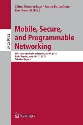 Mobile, Secure, and Programmable Networking(English, Paperback, unknown)