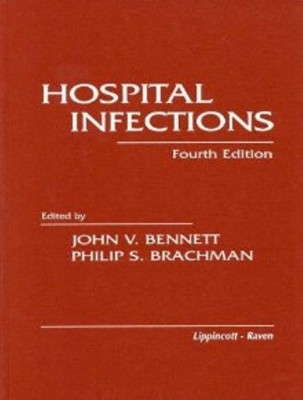 Hospital Infections(English, Hardcover, Bennett John V.)