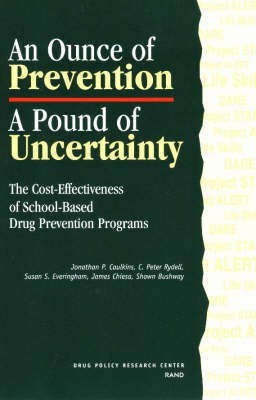 An Ounce of Prevention, a Pound of Uncertainty(English, Paperback, Caulkins Jonathan P.)