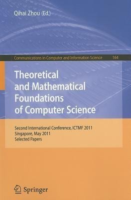 Theoretical and Mathematical Foundations of Computer Science(English, Paperback, unknown)