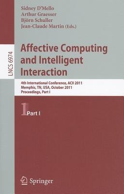 Affective Computing and Intelligent Interaction(English, Paperback, unknown)