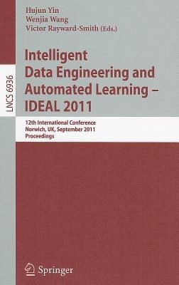Intelligent Data Engineering and Automated Learning -- IDEAL 2011(English, Paperback, unknown)