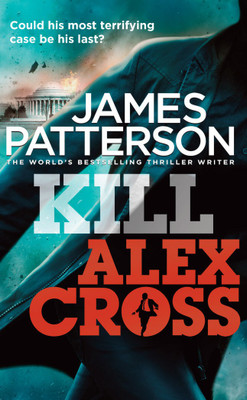 Kill Alex Cross(English, Paperback, Patterson James)