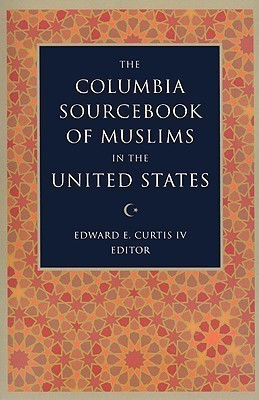 The Columbia Sourcebook of Muslims in the United States(English, Paperback, unknown)