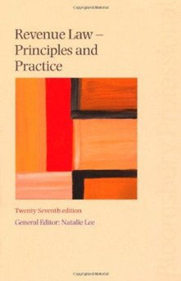 Revenue Law Principles and Practice(English, Paperback, Lee Natalie)